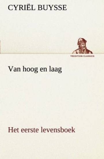 Van hoog en laag Het eerste levensboek