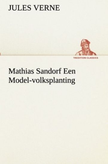 Mathias Sandorf Een Model-volksplanting