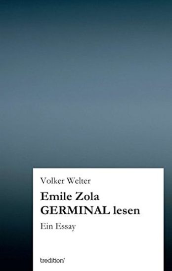Emile Zola GERMINAL lesen