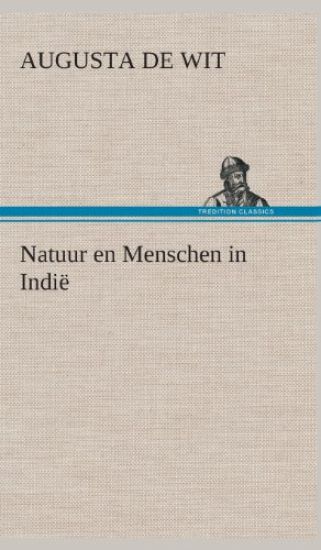 Natuur en Menschen in Indië