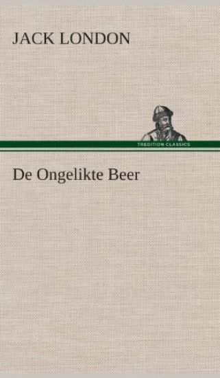 De Ongelikte Beer