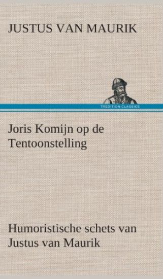 Joris Komijn op de Tentoonstelling Humoristische schets van Justus van Maurik