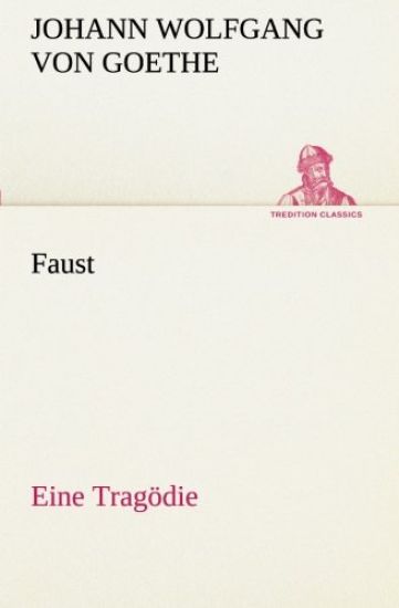 Faust Eine Tragödie