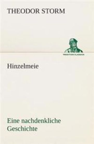 Hinzelmeier eine nachdenkliche Geschichte