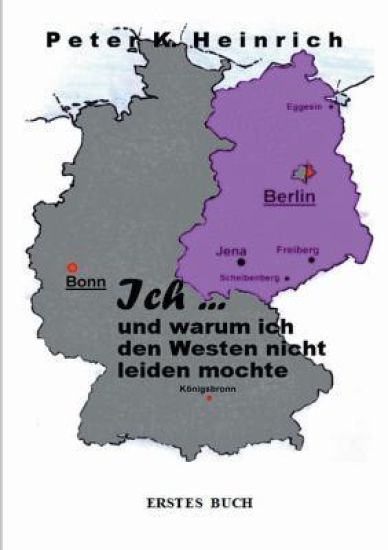 Ich ... und warum ich den Westen nicht leiden mochte