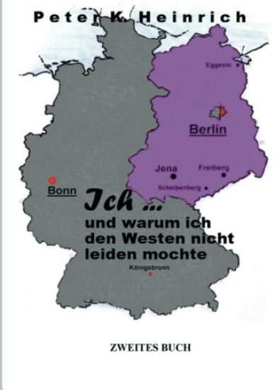 Ich ... und warum ich den Westen nicht leiden mochte
