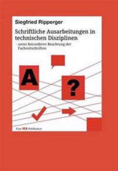 Schriftliche Ausarbeitungen in technischen Disziplinen