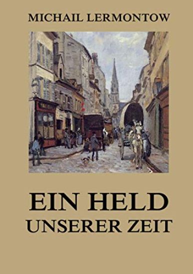 Ein Held unserer Zeit