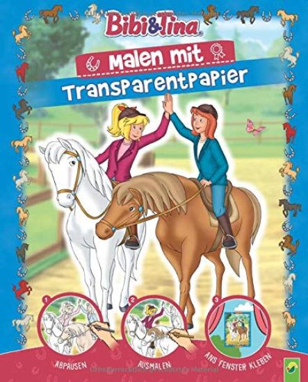 Bibi & Tina - Malen mit Transparentpapier