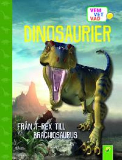 Dinosaurier - Från T.Rex till Brachiosaurus