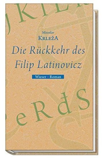 Die Rückkehr des Filip Latinovicz