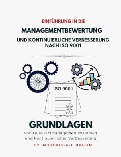 Einfuehrung in die Managementbewertung und kontinuierliche Verbesserung nach ISO 9001