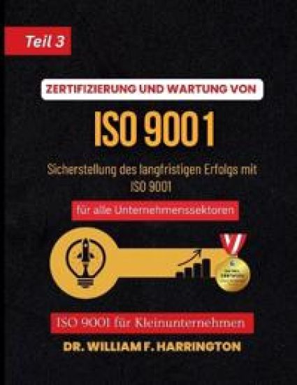 ZERTIFIZIERUNG UND WARTUNG VON ISO 9001Teil 3