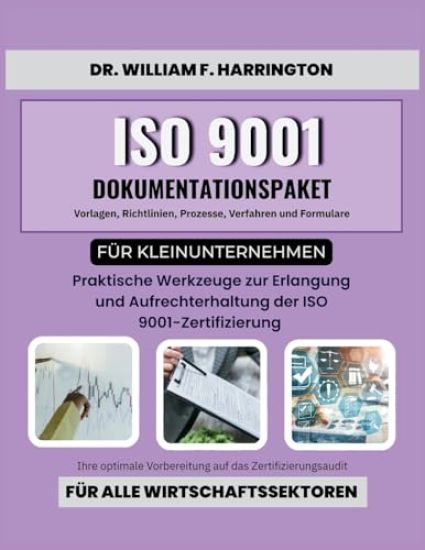 ISO 9001 Dokumentationspaket für Kleinunternehmen Vorlagen, Richtlinien, Prozesse, Verfahren und Formulare