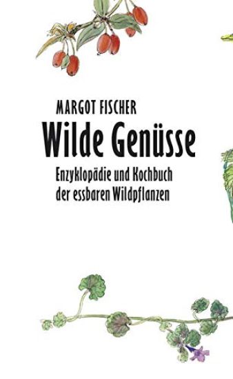 Wilde Genüsse. 2 Bände
