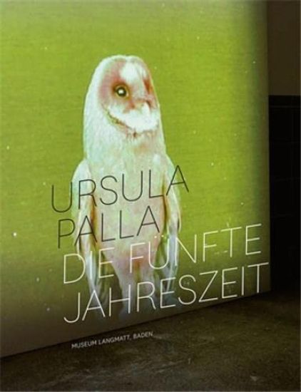 Ursula Palla - Die Fünfte Jahreszeit