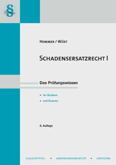 Hemmer, K: Schadensersatzrecht 1