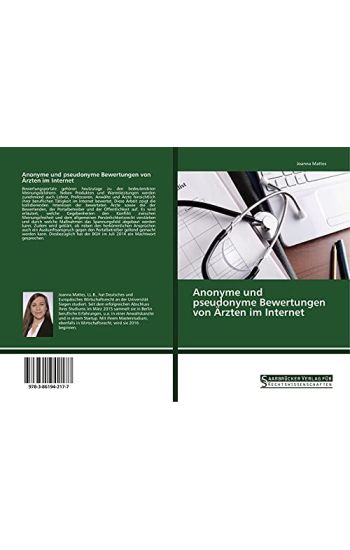 Anonyme und pseudonyme Bewertungen von Ärzten im Internet