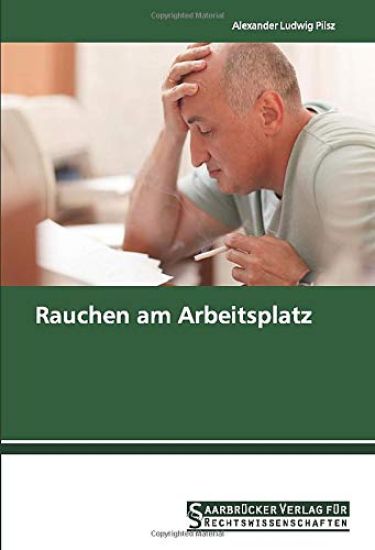 Rauchen am Arbeitsplatz