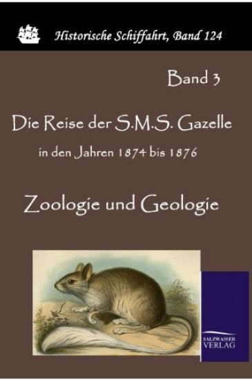 Die Reise der S.M.S. Gazelle in den Jahren 1874 bis 1876