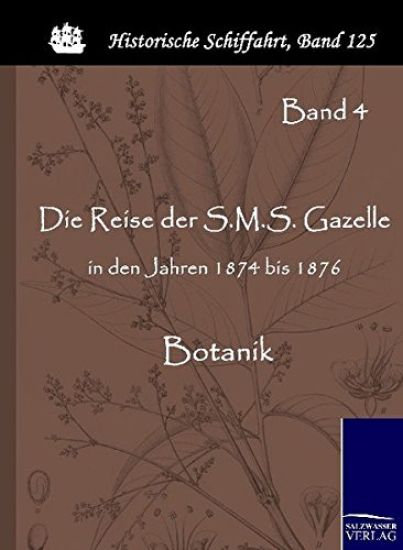 Die Reise der S.M.S. Gazelle in den Jahren 1874 bis 1876
