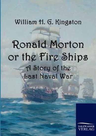 Ronald Morton or the Fire Ships
