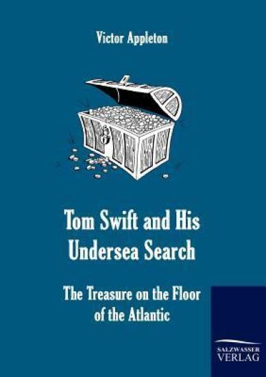 Tom Swift and His Undersea Search