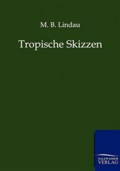Tropische Skizzen