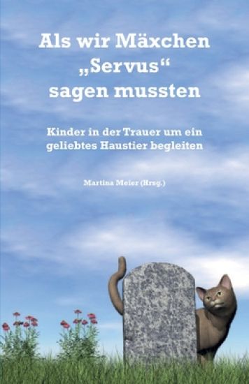 Als wir Mäxchen Servus sagen mussten