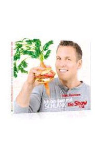 Ich bin dann mal schlank. Die Show.