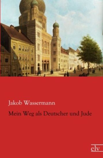Mein Weg als Deutscher und Jude