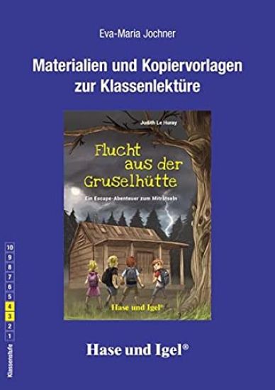 Flucht aus der Gruselhütte. Begleitmaterial