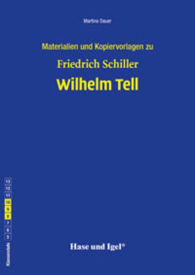 Wilhelm Tell. Begleitmaterial