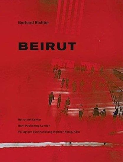 Gerhard Richter. Beirut