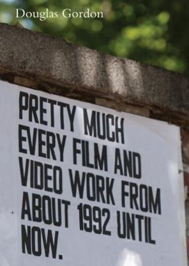 Douglas Gordon. Pretty much every Film and Video Works from about 1992 until now