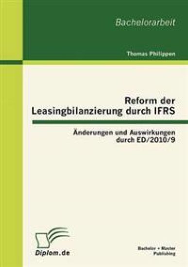 Reform der Leasingbilanzierung durch IFRS
