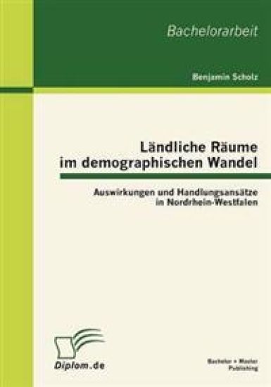 Ländliche Räume im demographischen Wandel