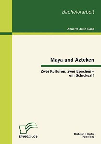 Maya und Azteken