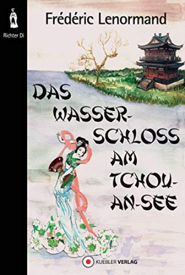 Das Wasserschloss am Tchou-An-See