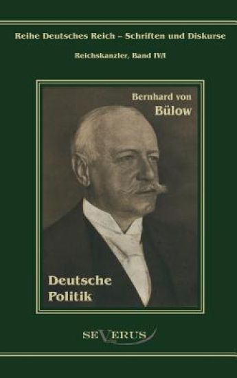 Bernhard von Bülow - Deutsche Politik