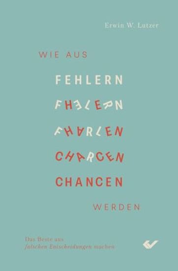 Wie aus Fehlern Chancen werden