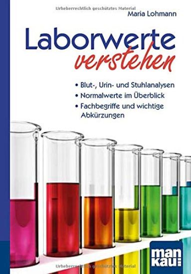 Laborwerte verstehen. Kompakt-Ratgeber