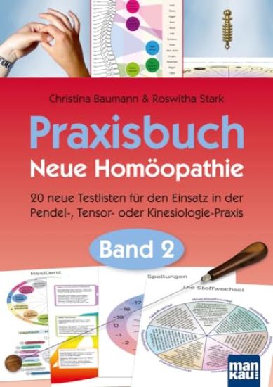 Praxisbuch Neue Homöopathie. Band 2