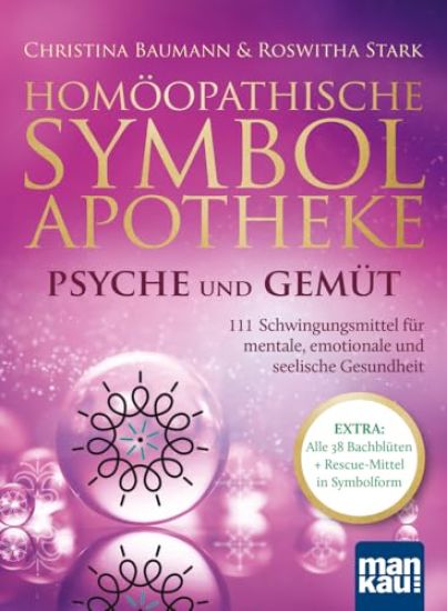 Homöopathische Symbolapotheke - Psyche und Gemüt