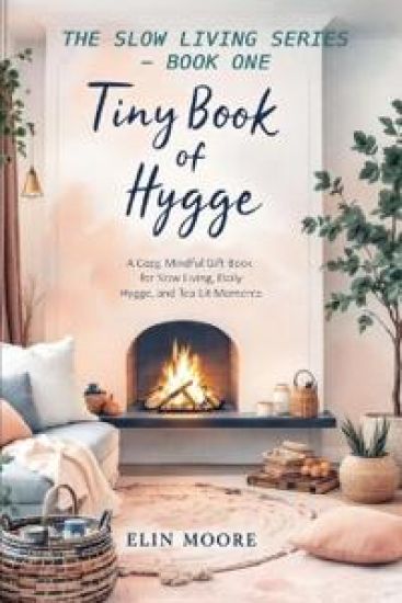 Tiny Book of Hygge