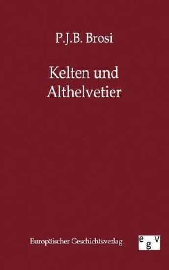 Kelten Und Althelvetier
