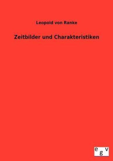 Zeitbilder und Charakteristiken