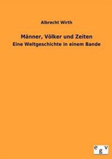 Männer, Völker und Zeiten