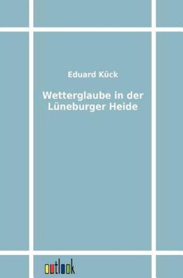 Wetterglaube in der Lüneburger Heide