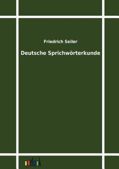 Deutsche Sprichwörterkunde